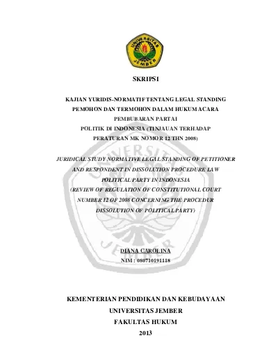 Kajian Yuridis Normatif Tentang Legal Standing Pemohon Dan Termohon Dalam Hukum Acara Pembubaran Partai Politik Di Indonesia Tinjauan Terhadap Peraturan Mk Nomor 12 Thn 2008
