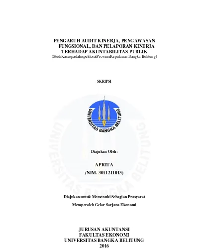 Pengaruh Audit Kinerja Pengawasan Fungsional Dan Pelaporan Kinerja Terhadap Akuntabilitas Publik Studi Kasus Pada Inspektorat Provinsi Kepulauan Bangka Belitung Repository Universitas Bangka Belitung