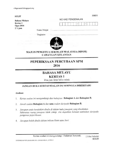 Percubaan Spm Bahasa Melayu Kelantan 2016 Sumber Pendidikan Bm1 Kelantan