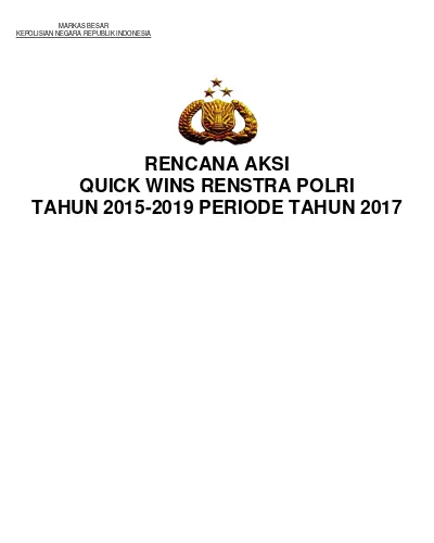 Rencana Aksi Quick Wins Renstra Polri Tahun 2015 2019 Periode Tahun 2017