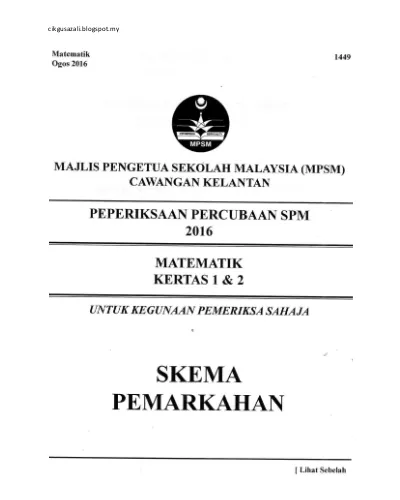 Percubaan Spm Bahasa Melayu Kelantan 2016 Sumber Pendidikan Skema Bm Kelantan